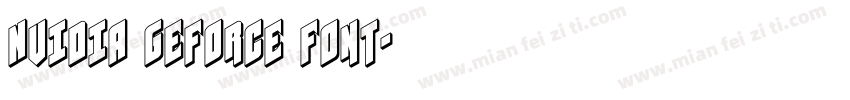 NVIDIA GeForce Font字体转换